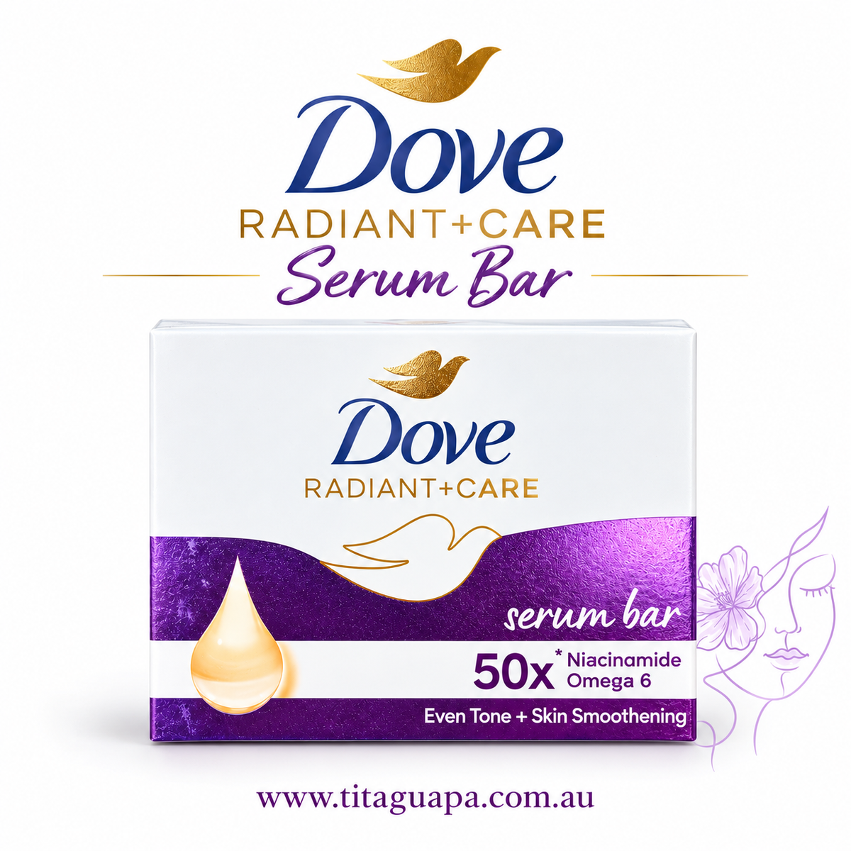 Dove Radiant+Care Serum Bar  50x Niacinamide + Omega 6 | Even Tone + Skin Smoothening 90g