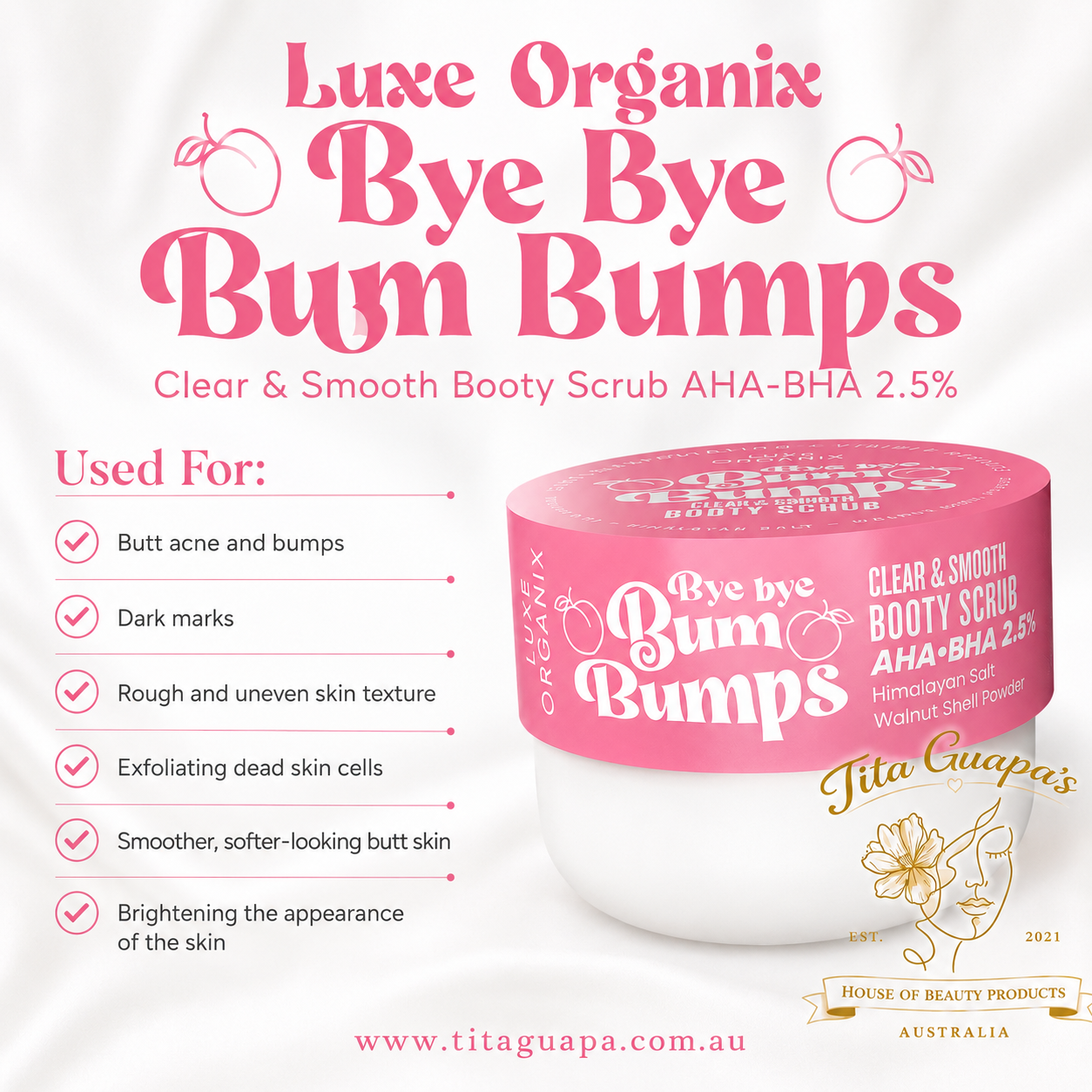 Luxe Organix Bye Bye Bum Bumps Clear & Smooth Booty Scrub